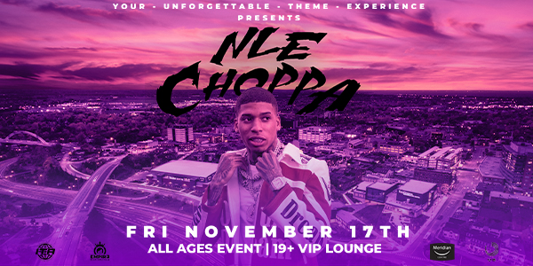 NLE Choppa at Meridian Centre November 17